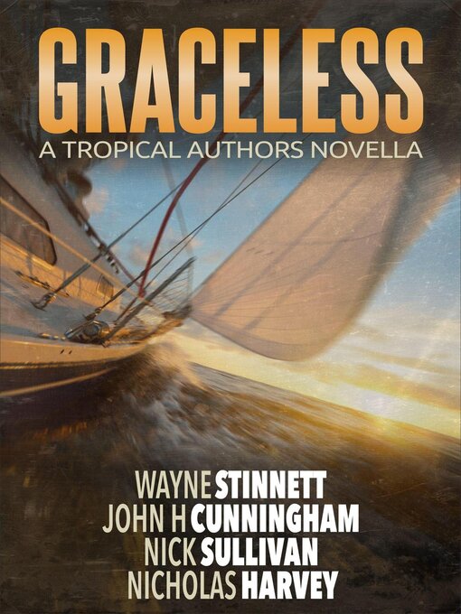 Title details for Graceless by Wayne Stinnett - Available